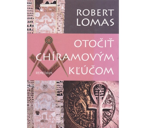 Otočiť Chíramovým kľúčom - Robert Lomas