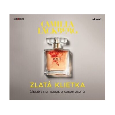 Zlatá klietka - Camilla Läckberg