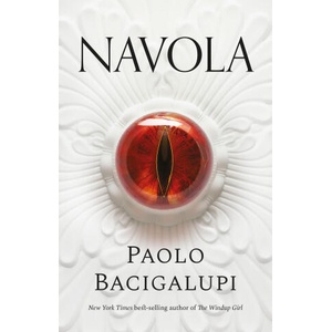 Navola | Paolo Bacigalupi (ISBN: 9781035908677)