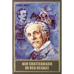 Old Shatterhand in der Heimat | Karl May (1997)