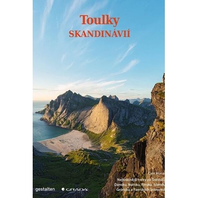 Toulky Skandinávií - Nejkrásnější treky po Švédsku, Dánsku, Norsku, Finsku, Islandu, Grónsku a Faerských ostrovech - Alex Roddie