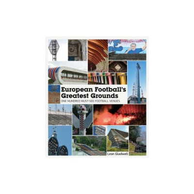 European Football's Greatest Grounds