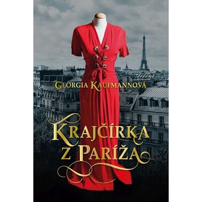 Krajčírka z Paríža - Georgia Kaufmann