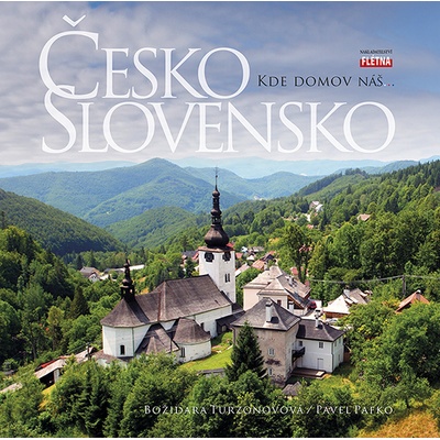Česko Slovensko - Kde domov náš… - Pavel Pafko, Božidara Turzonovová