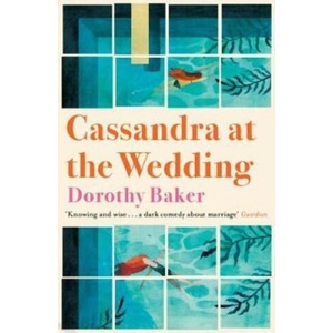 Cassandra at the Wedding | Dorothy Baker (ISBN: 9781911547297)