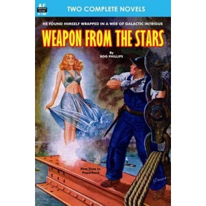 Weapon from the Stars & The Earth War (ISBN: 9781612871615)
