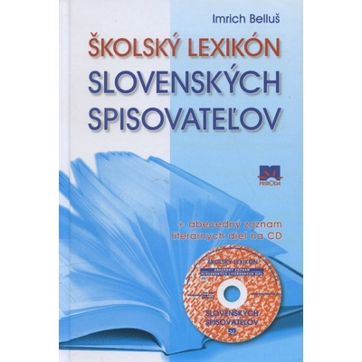Školský lexikón slovenských spisovateľov +abecedný zoznam literárnych