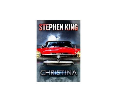 Christina - Stephen King