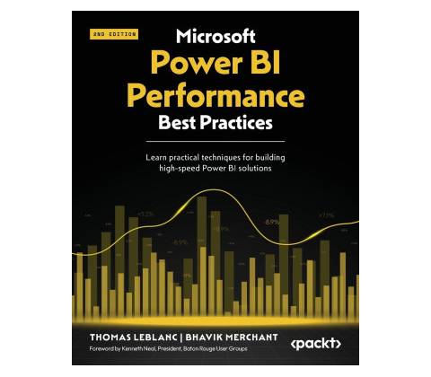 Microsoft Power BI Performance Best Practices - Second Edition