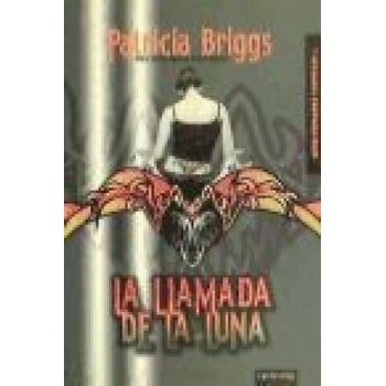 Image 1 of La llamada de la luna | Patricia Briggs, Daniel Aldea Rossell