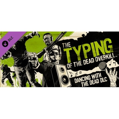 SEGA The Typing of the Dead Overkill Dancing with the Dead DLC (PC)