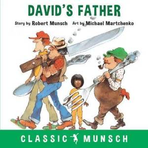 David's Father | Robert Munsch (ISBN: 9781773210780)