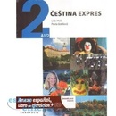 Učebnice Čeština expres 2 A1/2 - španělsky + CD - Lída Holá , Pavla ...