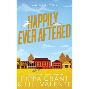 Happily Ever Aftered | Lili Valente (ISBN: 9781955930369)