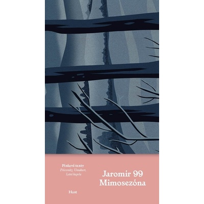 Mimosezóna - Písňové texty Priessnitz, Umakart a dalších