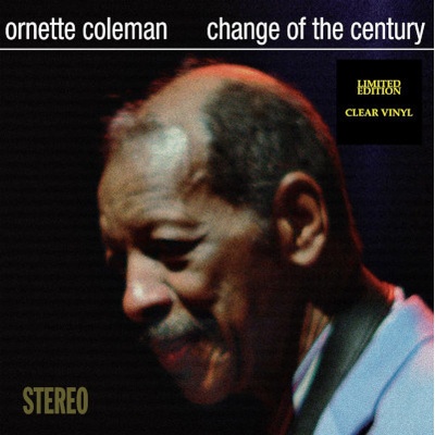 ORNETTE COLEMAN Change Of The Century Clear LP