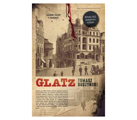 Glatz - Tomasz Duszyński