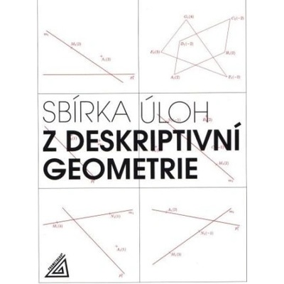 Sbírka úloh z deskriptivní geometrie