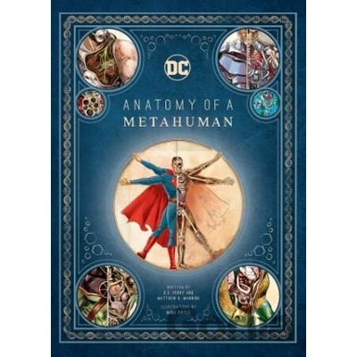 Anatomy of a Metahuman - Matthew Manning, Ming Doyle (ilustrátor), S.D. Perry