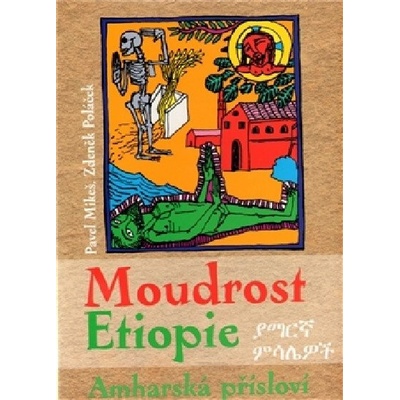 Moudrost Etiopie - Zdeněk Poláček