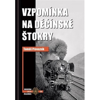 Vzpomínka na děčínské štokry - Tomáš Provazník