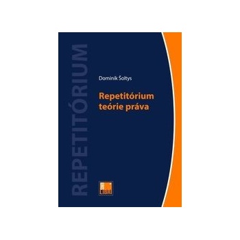 Repetitórium teórie práva