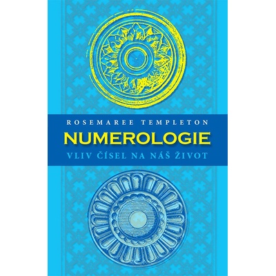Numerologie - Vliv čísel na náš život - Rosemaree Templeton