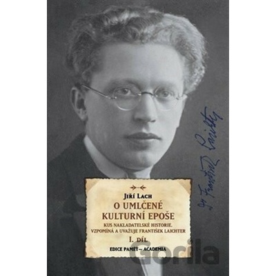 O umlčené kulturní epoše I + II. díl