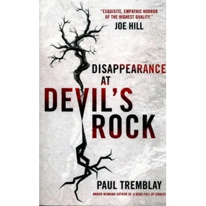 Disappearance at Devil's Rock | Paul Tremblay (2016)