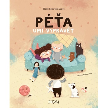 Péťa umí vyprávět - Marta Galewska-Kustra