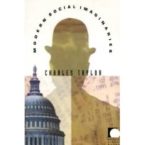Modern Social Imaginaries | Charles Taylor (ISBN: 9780822332930)