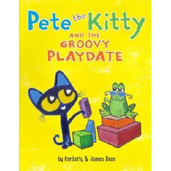 Pete the Kitty and the Groovy Playdate | James Dean