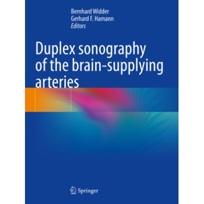 Duplex sonography of the brain-supplying arteries | Bernhard Widder, Gerhard Hamann