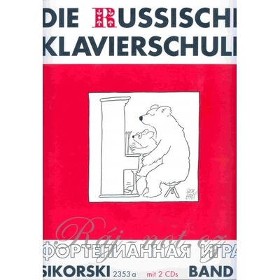 DIE RUSSISCHE KLAVIERSCHULE 1 + 2x CD Ruská klavírní škola 1 + 2x CD