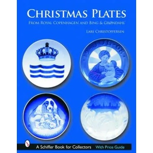 Christmas Plates: from Royal Cenhagen and Bing and Grondahl | Nick Pope (ISBN: 9780764320897)