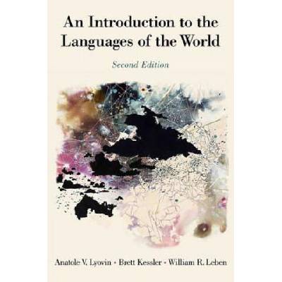Introduction to the Languages of the World | Anatole Lyovin
