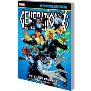 Generation X Epic Collection: Pride and Penance | Hama, Larry, Marvel Various (ISBN: 9781302956523)