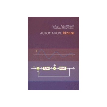 Automatické řízení - 2. vydání - Švarc; Matoušek; Šeda; Vítečková