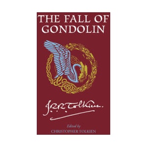 The Fall of Gondolin | Christopher Tolkien (ISBN: 9780063376397)