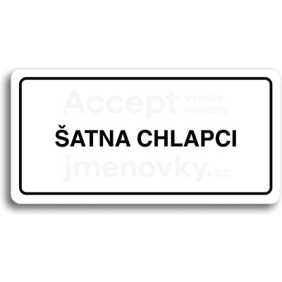 ACCEPT Piktogram ŠATNA CHLAPCI - bílá tabulka - černý tisk