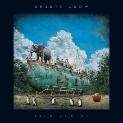 Sheryl Crow - Pick You Up CD