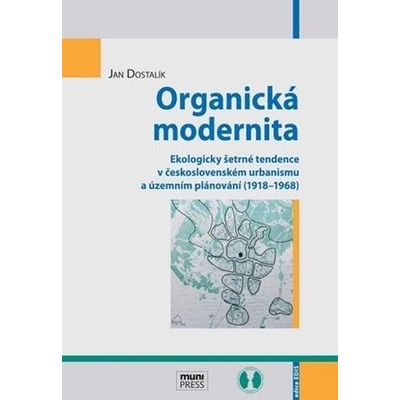Organická modernita - Jan Dostalík