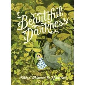 Beautiful Darkness (ISBN: 9781770463363)