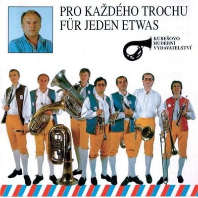 Veselka Ladislava Kubeše - Pro každého trochu CD