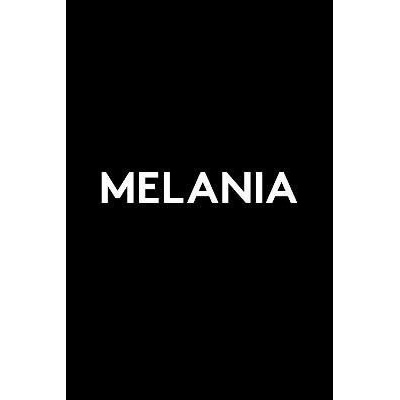 Melania A Memoir - Melanie Trump