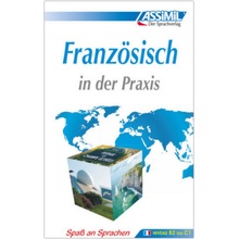 ASSiMiL Französisch in der Praxis. Fortgeschrittenenkurs für Deutschsprechende. Lehrbuch Niveau B2-C1