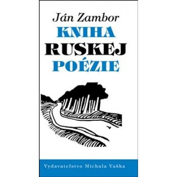 Kniha ruskej poézie - Ján Zambor