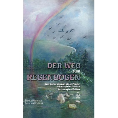 Der Weg zum Regenbogen