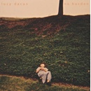 DACUS, LUCY - NO BURDEN LP