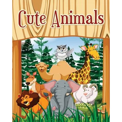 Cute Animals: A Kids Coloring Book with Fun, Easy, and Relaxing Coloring Pages (Perfect for Animal Lovers) Plus Fun Activities for K